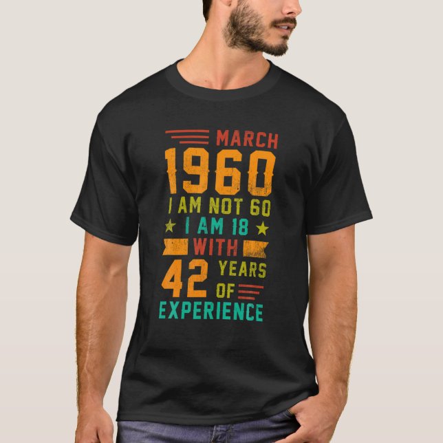 Camiseta Marzo de 1960 Cita divertida Cumpleaños Regalos de (Anverso)