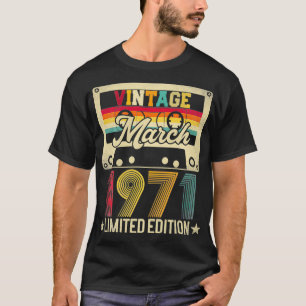 Camiseta Marzo de 1971 51ª Regalo de cumpleaños hombres muj
