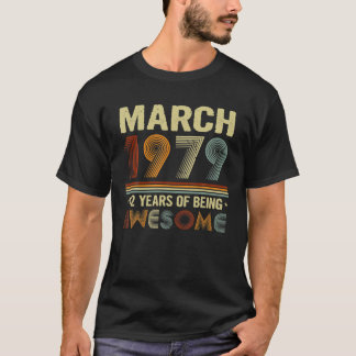 Camiseta Marzo De 1979 42 Años De Ser Impresionante Guay 42