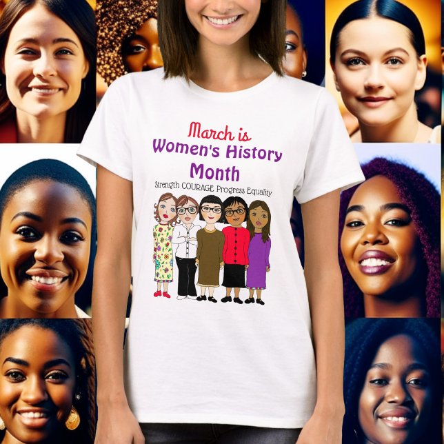 Camiseta Marzo es el mes de la historia de las mujeres (Subido por el creador)