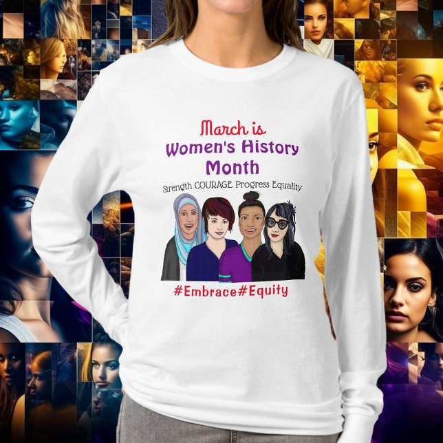 Camiseta Marzo es el mes de la historia de las mujeres (Subido por el creador)