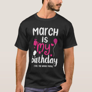 Camiseta Marzo Es Mi Mes Durante Todo El Mes