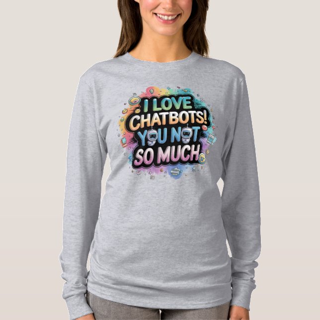 Camiseta Más 萌 え Amo A Los Chatbots No Tanto (Anverso)
