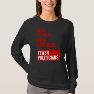 Camiseta Más acceso Más proveedores Menos políticos