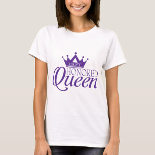 Camiseta Más allá de reina honrada