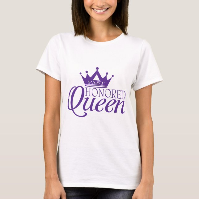Camiseta Más allá de reina honrada (Anverso)