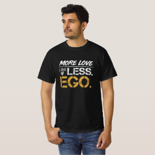 Camiseta Más Amor Menos Ego Tipografía de Cota Positiva Tod