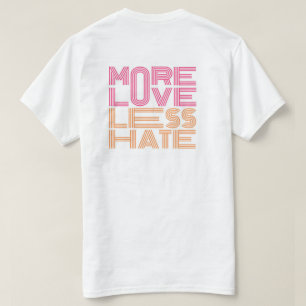Camiseta Más Amor, Menos Odio
