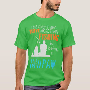 Camiseta Más amor por la pesca de papaya especial abuelo Gr
