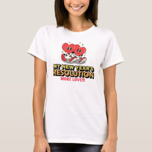 Camiseta Más amor - Resolución de Año Nuevo