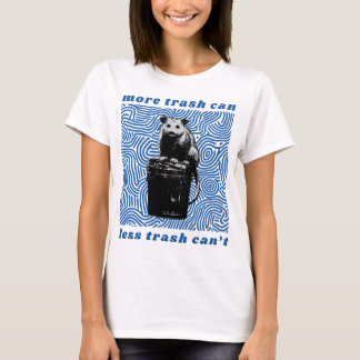 Camiseta más basura puede menos basura no puede