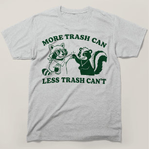 Camiseta Más basura puede Menos basura puede Mapache Zorril