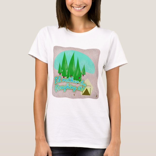 Camiseta Más bien, acampar el lema Personalizado (Anverso)