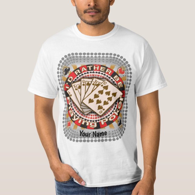 Camiseta Más bien jugar al póker (Anverso)