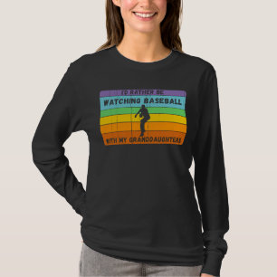 Camiseta Más bien ser béisbol con nietas Vintage Bas