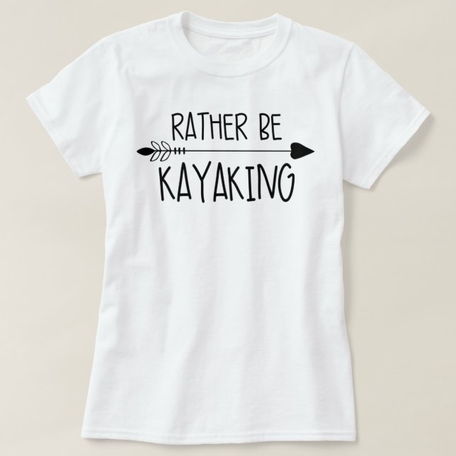 Camiseta Más bien ser kayak (Diseño del anverso)