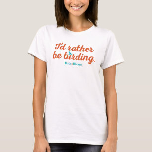 Camiseta Más bien ser pájaros