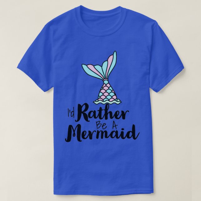 Camiseta Más bien, ser sirena (Diseño del anverso)
