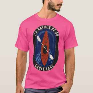 Camiseta Más bien sería Kayak en el lago Cable en MI