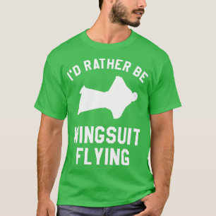 Camiseta Más Bien Sería Traje De Alas Volando Skydiving Sky