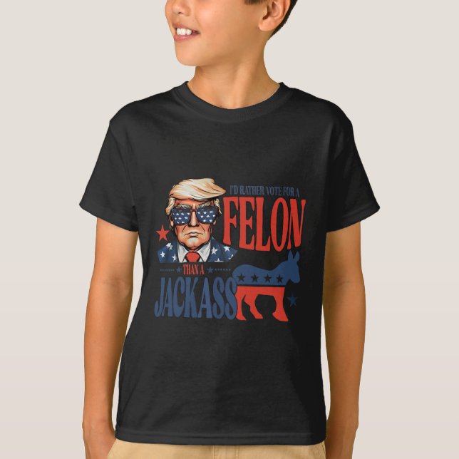 Camiseta Más Bien Votar Por Felon Que Por Un Jack Funny Tru (Anverso)