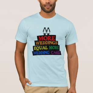 Camiseta MÁS BODAS IGUAL A MÁS PASTEL DE BODAS LESBIANA -.p