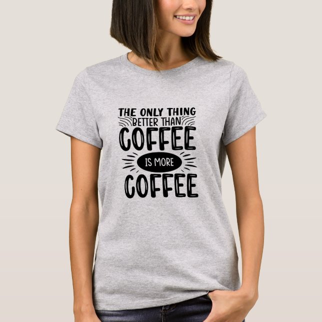 Camiseta Más café (Anverso)