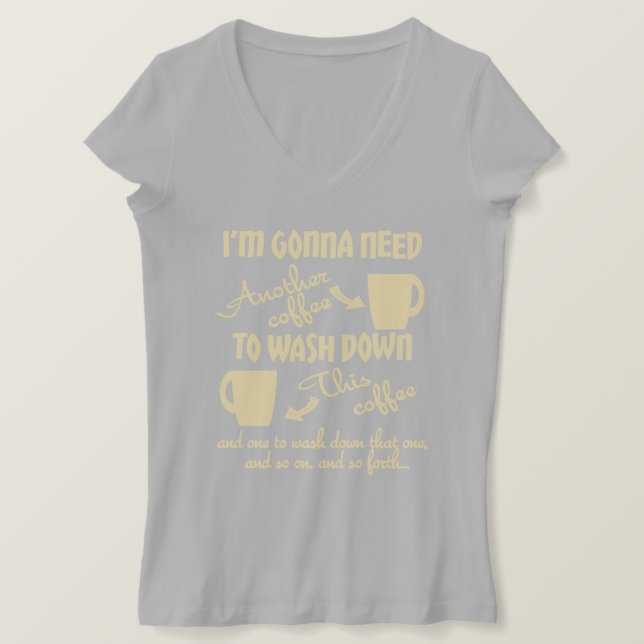 Camiseta Más café por favor (Anverso del diseño)