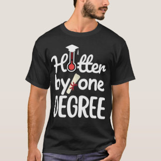 Camiseta Más Caliente en un Grado - Graduación Divertida 