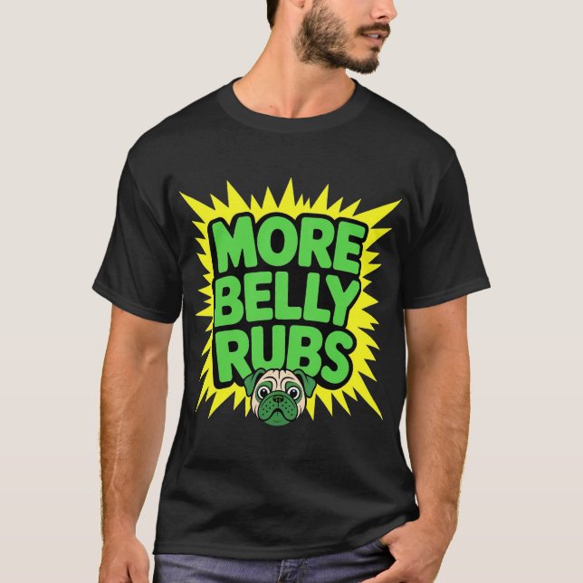 Camiseta Más Caricias Divertido Perro (Anverso)
