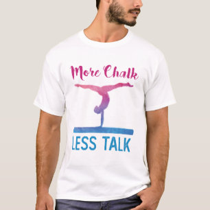 Camiseta Más charla menos hablar de gimnasia burda