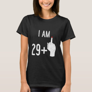 Camiseta Más de 29 años y tengo más de 29 años, cumpleaños