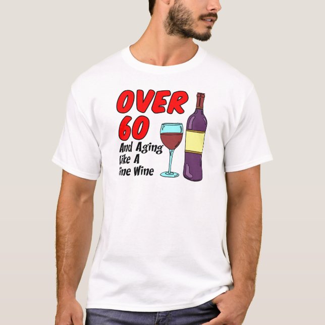 Camiseta Más De 60 Años Como Vino (Anverso)