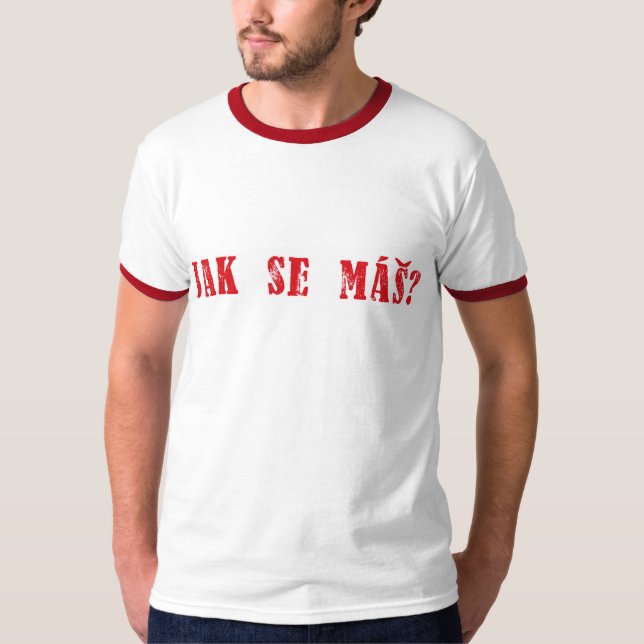 Camiseta ¿Máš del SE de Jak?  ¿Saludo checo - mas del SE de (Anverso)