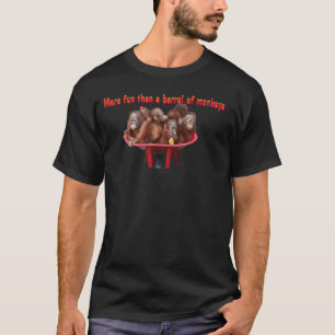 Camiseta Más diversión que un barril de monos