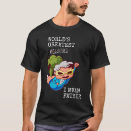 Camiseta Más divertido me refiero a padre en el mundo