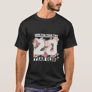 Camiseta Más Divertido Que Dos Niños De Veinte Años 40 Cump