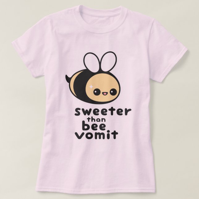 Camiseta Más dulce que el vómito de la abeja (Diseño del anverso)