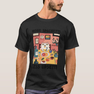 Camiseta Más Espaguetis Menos Upsetti Gato Divertido Comien