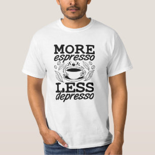 Camiseta Más Espresso Menos Ansiedad Depresiva Salud Mental