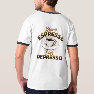 Camiseta Más Espresso Menos Depresso – Diseño de cita de ca