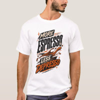 Más Espresso Menos Depresso Humor de Café