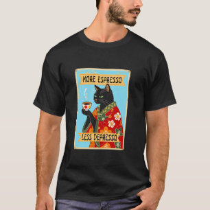 Camiseta Más Espresso Menos Depresso Kimono Gato Negro Café