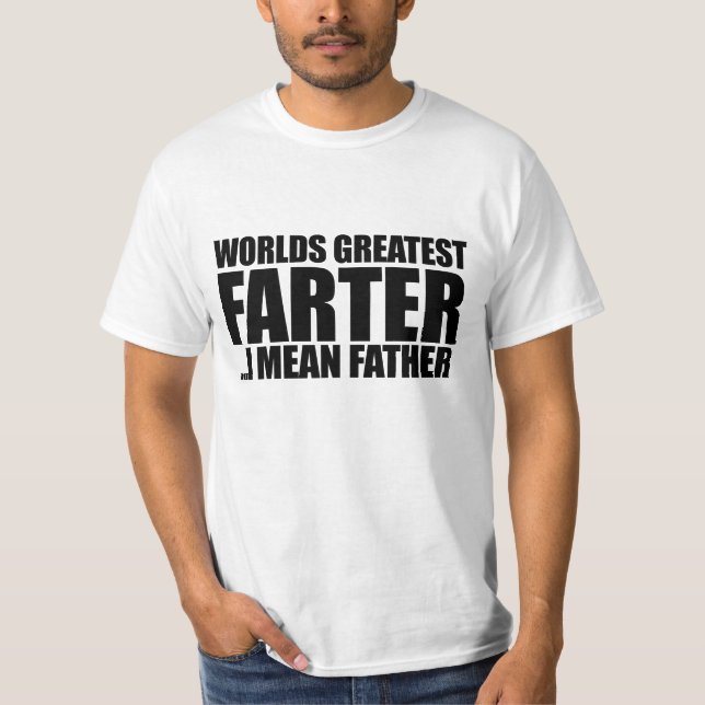Camiseta Más Farter del mundo me refiero a padre (Anverso)