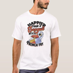 Camiseta Más feliz que una gaviota con una patata frita - c