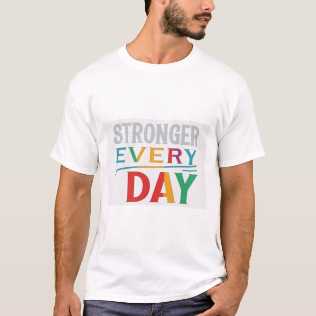 Camiseta Más fuerte cada día (Anverso)