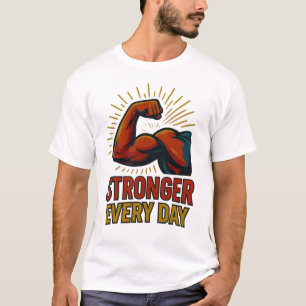 Camiseta Más Fuerte Cada Día Motivación Audaz de Fitness Mu