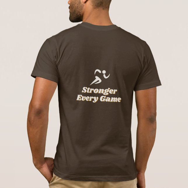 Camiseta Más fuerte cada juego (Reverso)