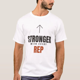 Camiseta Más Fuerte Con Cada Repetición