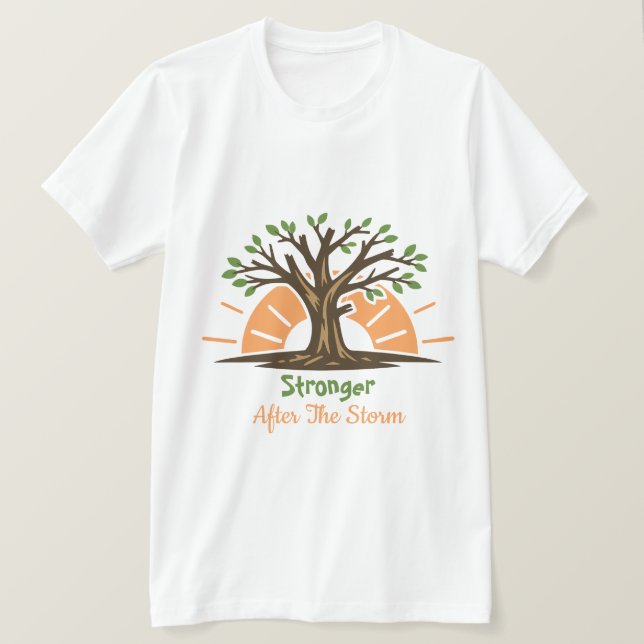 Camiseta Más Fuerte Después de la Tormenta (Anverso del diseño)